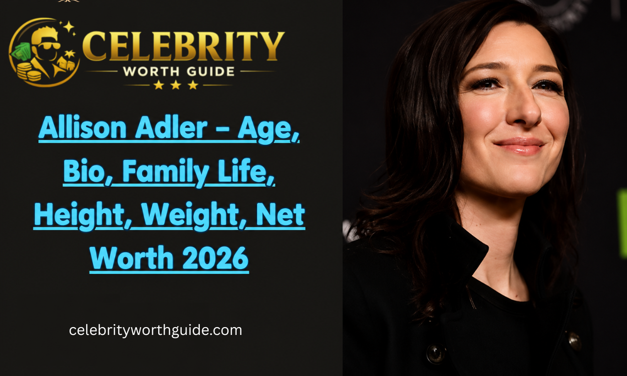 Allison Beth Adler Net Worth